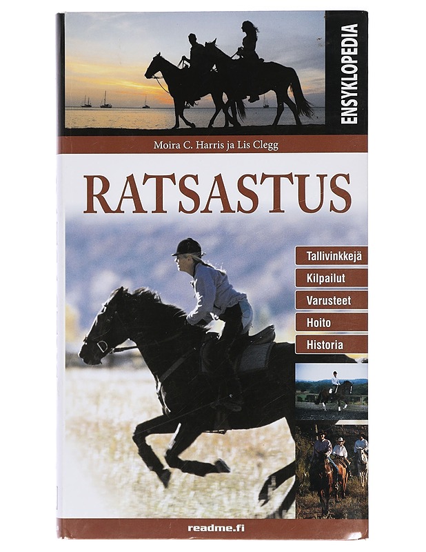 Ratsastus : ensyklopedia - Harris, Moira C. - Tietokirjat ja oppaat - 10105415894 - 0