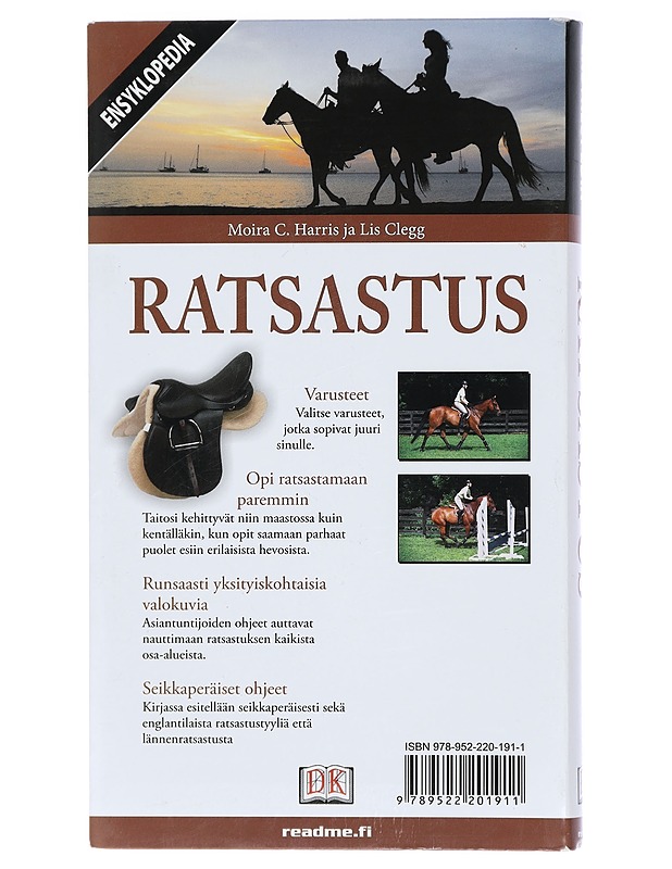 Ratsastus : ensyklopedia - Harris, Moira C. - Tietokirjat ja oppaat - 10105415894 - 1