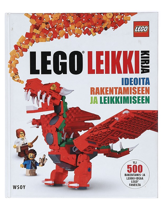 LEGO® leikkikirja : ideoita rakentamiseen ja leikkimiseen - Lipkowitz, Daniel - Lastenkirjat - 10105415915 - 0