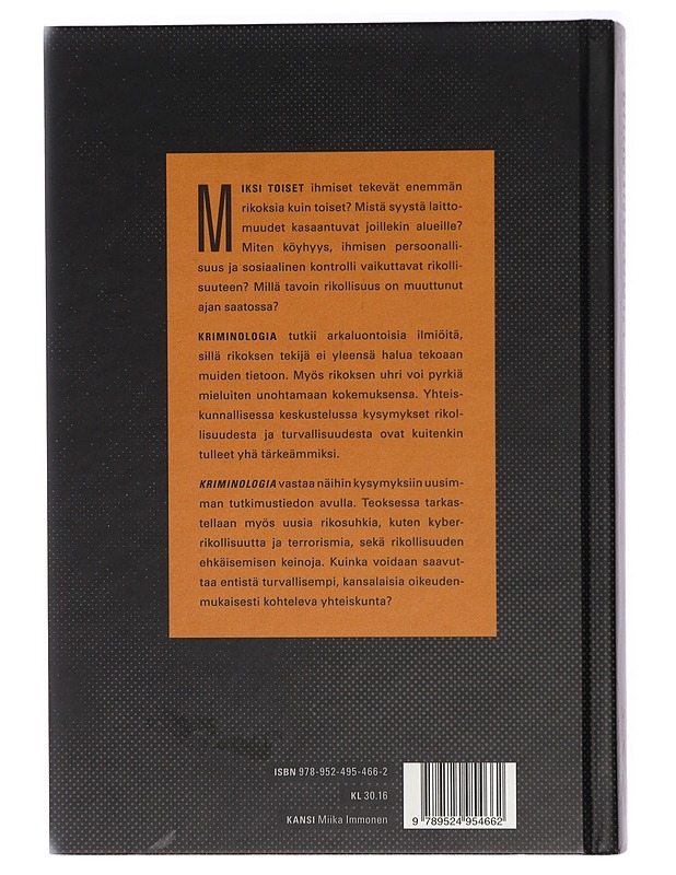 Kriminologia : rikollisuus ja kontrolli muuttuvassa yhteiskunnassa - Kivivuori, Janne - Historiakirjat - 10105415929 - 1
