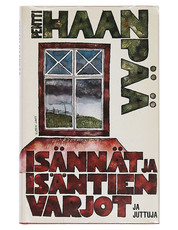Isännät ja isäntien varjot ; Juttuja - Haanpää, Pentti - Romaanit ja novellit - 10105415933 - 0