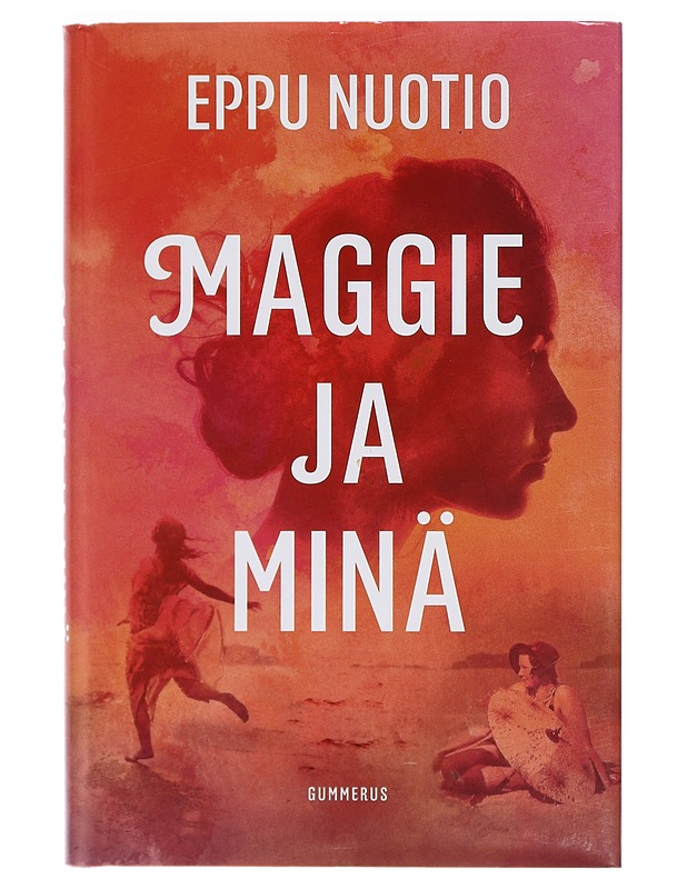 Maggie ja minä - Eppu Nuotio - Romaanit ja novellit - 10105415962 - 0