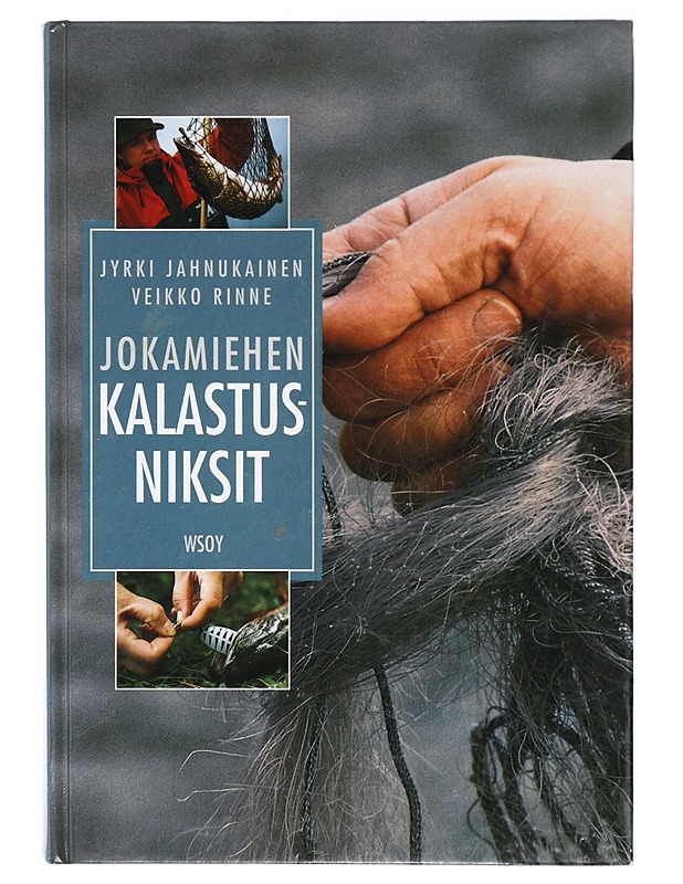 Jokamiehen kalastusniksit - Jahnukainen, Jyrki; Rinne, Veikko - Tietokirjat ja oppaat - 10105415975 - 0