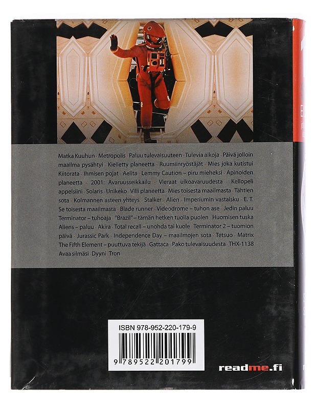 101 scifi-elokuvaa, jotka jokaisen on nähtävä edes kerran eläessään - Schneider, Steven Jay - Musiikki- ja elokuvakirjat - 10105415978 - 1