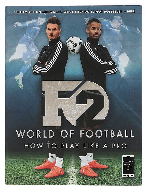 F2 : world of football : how to play like a pro - F2 - Lastenkirjat - 10105415987 - 0