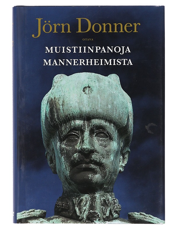 Muistiinpanoja Mannerheimista - Donner, Jörn - Elämäkerrat ja muistelmat - 10105415993 - 0