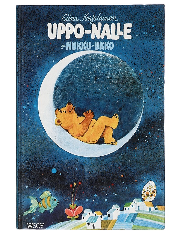 Uppo-Nalle ja Nukku-Ukko - Karjalainen, Elina - Lastenkirjat - 10105416031 - 0