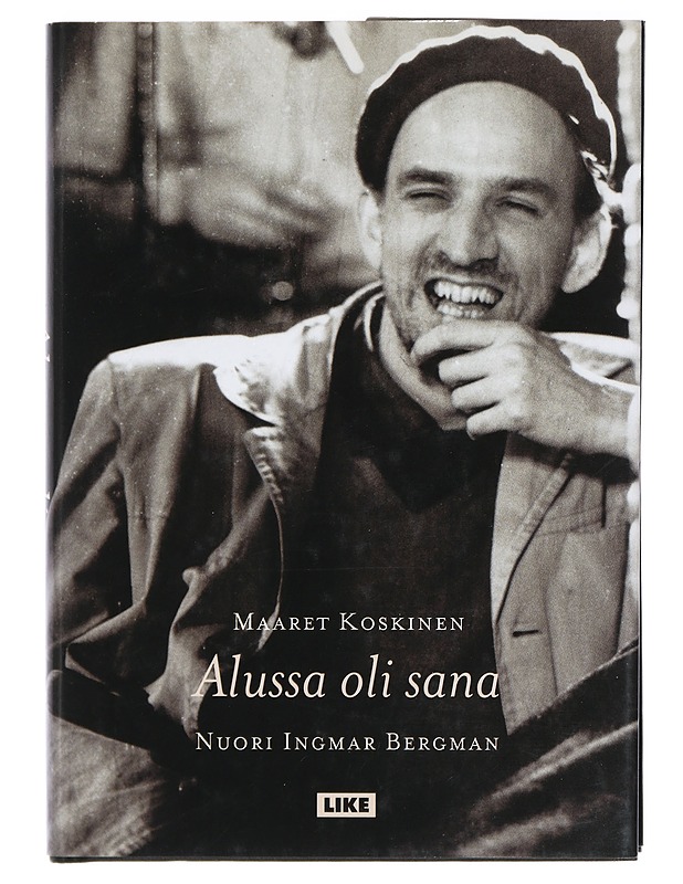 Alussa oli sana : nuori Ingmar Bergman - Koskinen, Maaret - Elämäkerrat ja muistelmat - 10105416038 - 0