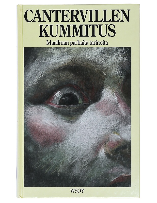 Cantervillen kummitus : maailman parhaita tarinoita - Manninen, Kerttu - Romaanit ja novellit - 10105416050 - 0
