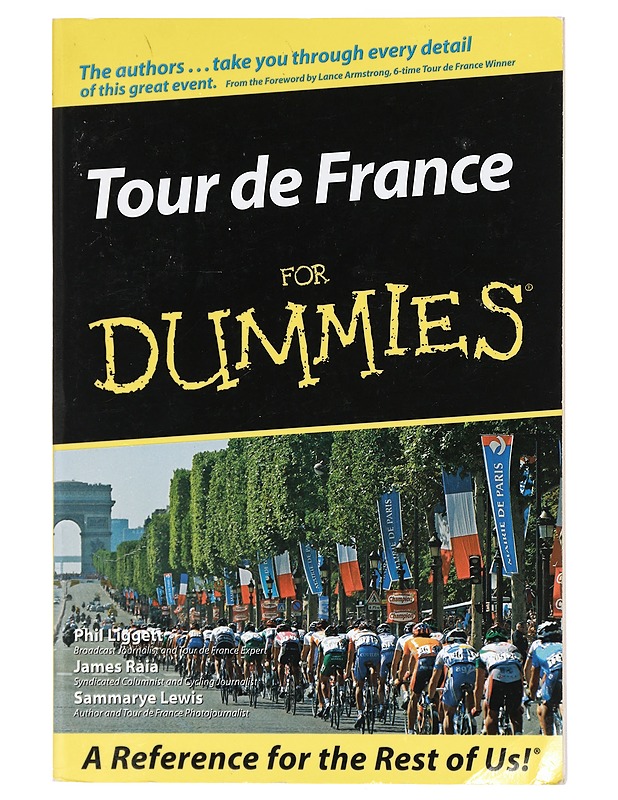 Tour de France for Dummies - Phil Legget, James Raia, Sammarye Lewis - Tietokirjat ja oppaat - 10105416051 - 0