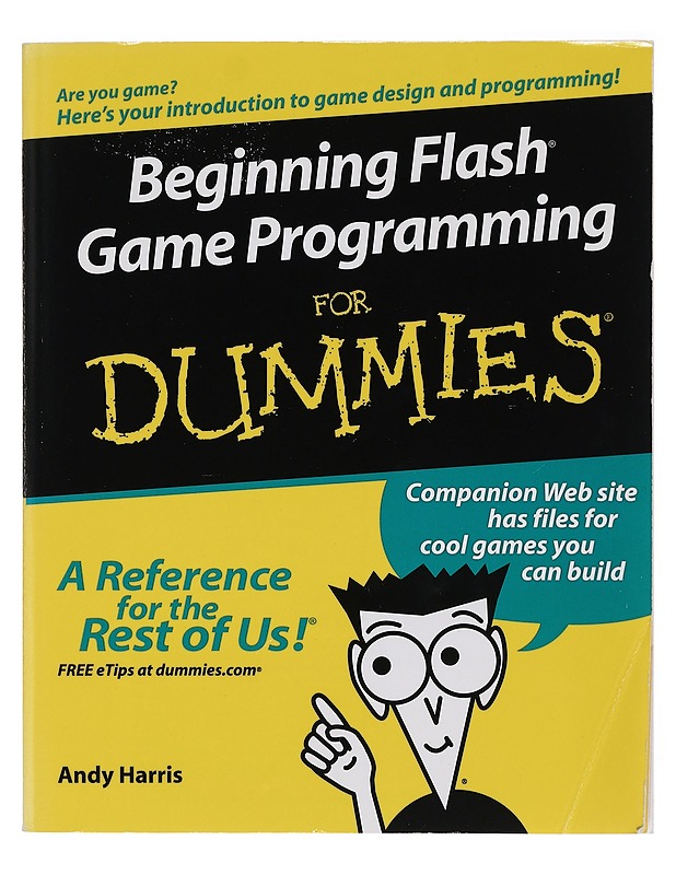 Beginning Flash Game Programming For Dummies - Harris, Andy - Tietokirjat ja oppaat - 10105416055 - 0