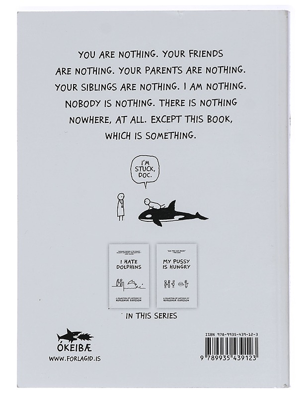 You are Nothing : Acollection of Cartoons by Hugleikur Dagsson - Sarjakuvat - 10105416077 - 1
