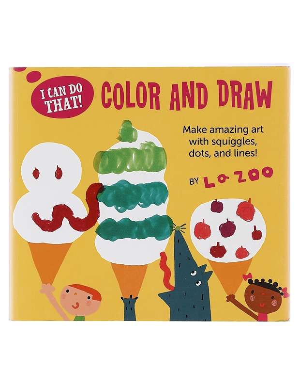 I Can Do That! Color and Draw - La Zoo - Lastenkirjat - 10105416098 - 0
