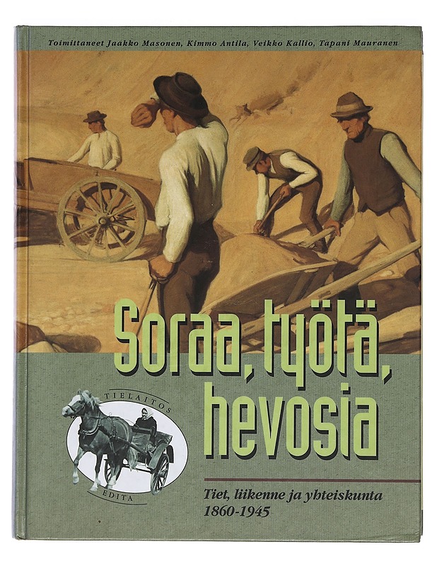 Tuhat vuotta tietä, kaksisataa vuotta tielaitosta, osa 2 - Antila, Kimmo - Historiakirjat - 10105416106 - 0