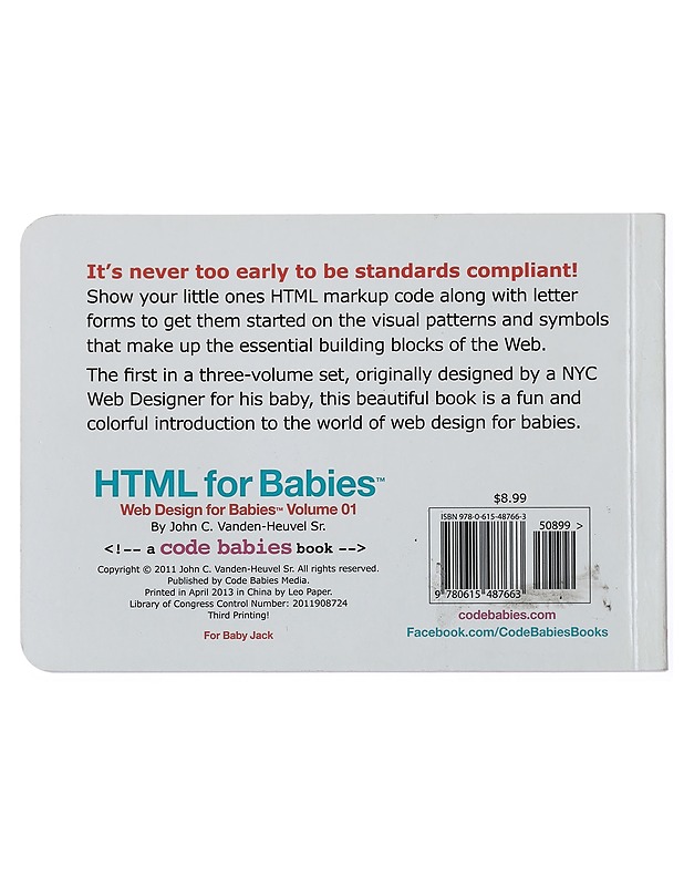 HTML for Babies : Volume 01 of Web Design for Babies - John C. Vanden-Heuvel, Sr. - Lastenkirjat - 10105416116 - 1