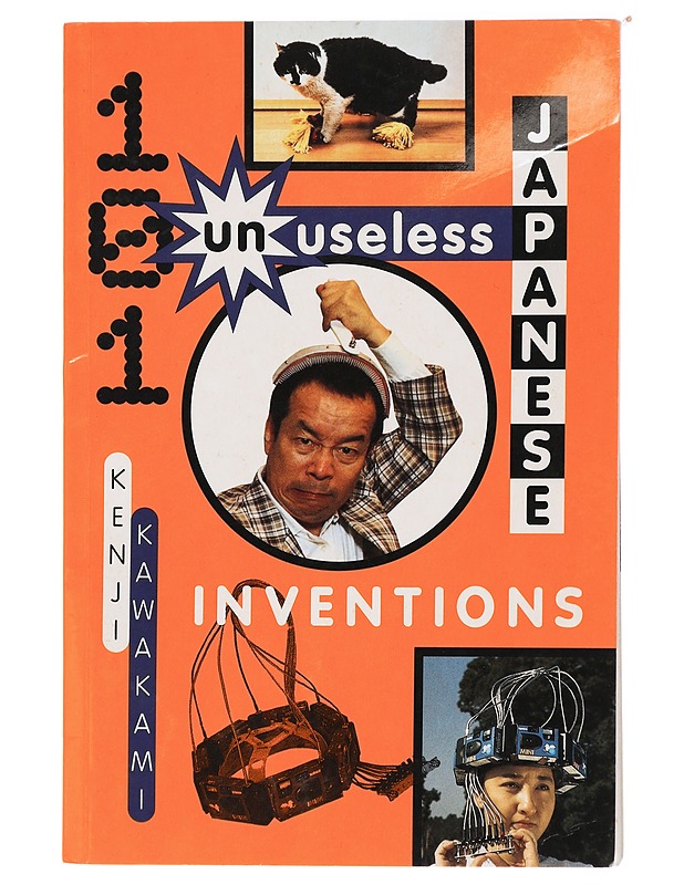 101 Unuseless Japanese Inventions - Kenji Kawakami - Tietokirjat ja oppaat - 10105416126 - 0