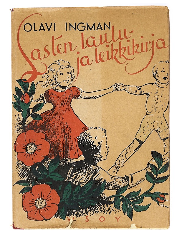 Lasten laulu- ja leikkikirja alakouluille : säestyksineen - Ingman, Olavi - Lastenkirjat - 10105416143 - 0