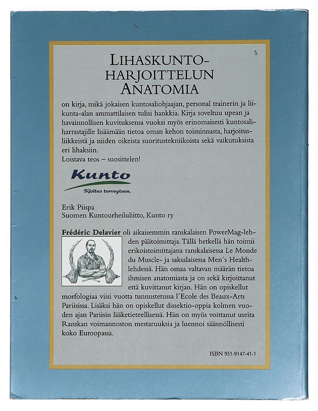 Lihaskuntoharjoittelun anatomia - Frédéric Delavier - Tietokirjat ja oppaat - 10105416158 - 1
