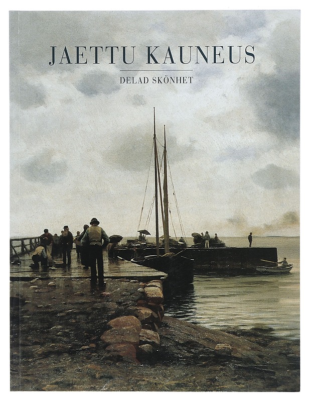 Jaettu kauneus : Delad skönhet - Historiakirjat - 10105416173 - 0