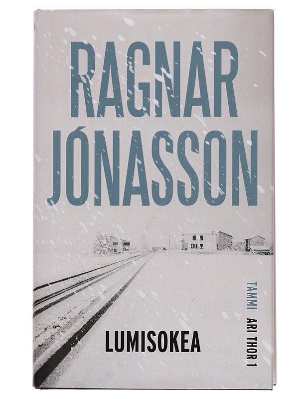 Lumisokea - Ragnar Jónasson - Jännitys ja dekkarit - 10105416189 - 0