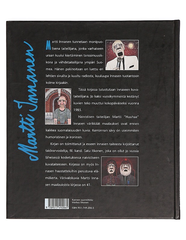 Martti Huuhaa Innasen susia ja suonuijia - Itkonen, Satu - Elämäkerrat ja muistelmat - 10105416192 - 1