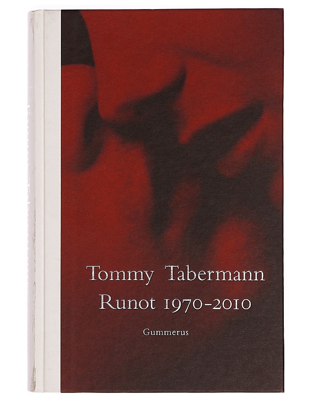 Runot 1970-2010 - Tabermann, Tommy - Romaanit ja novellit - 10105416209 - 0