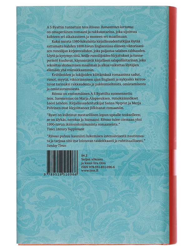 Riivaus : romanttinen kertomus - Byatt, A. S. - Historiakirjat - 10105416227 - 0