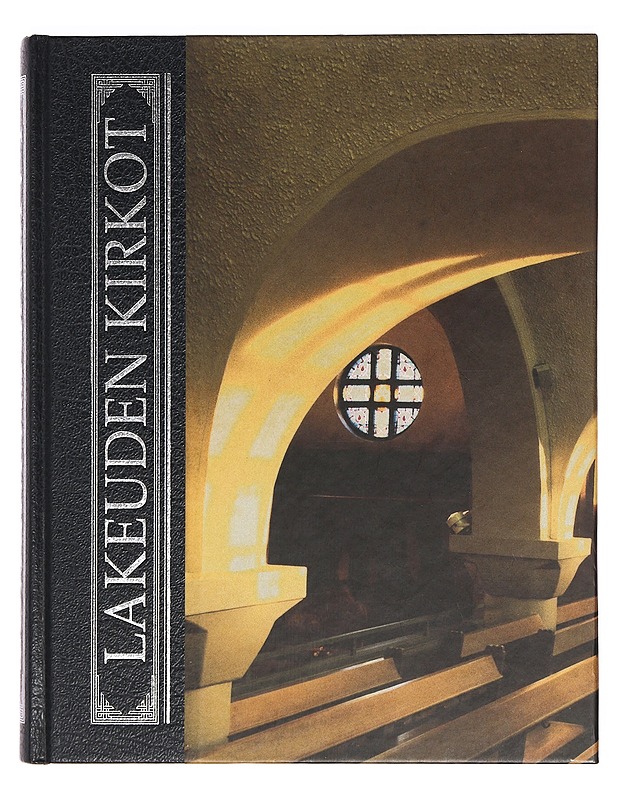 Lakeuden kirkot - Aho, Teuvo - Historiakirjat - 10105416236 - 0