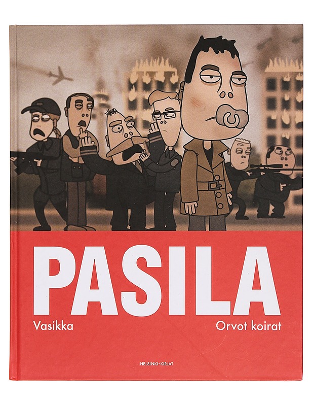 Pasila. Vasikka ; Orvot koirat - Järvinen, Atte - Sarjakuvat - 10105416262 - 0