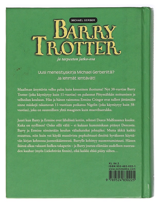 Barry Trotter ja tarpeeton jatko-osa - Gerber, Michael - Nuorten kirjat - 10105416286 - 1