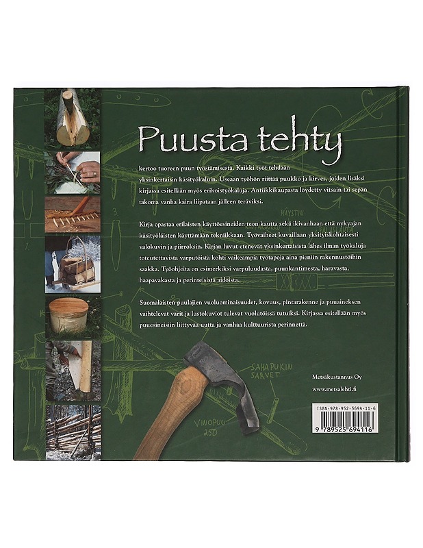Puusta tehty : veistäen, vuollen, taivuttaen - Tuormaa, Markus - Tietokirjat ja oppaat - 10105416282 - 1