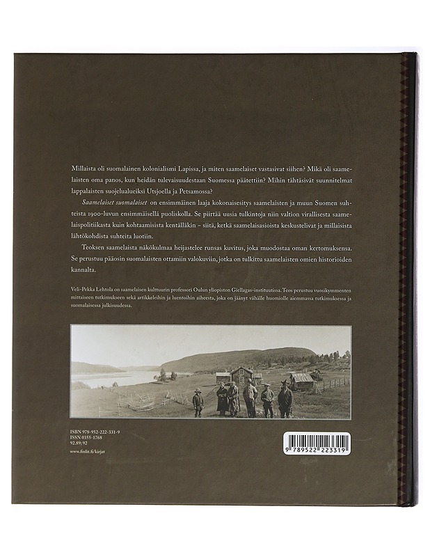 Saamelaiset suomalaiset : kohtaamisia 1896-1953 - Veli-Pekka Lehtola - Historiakirjat - 10105416299 - 1