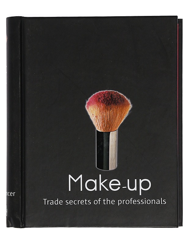 Make-up : Trade secrets of the professionals - Spencer, Kit - Tietokirjat ja oppaat - 10105416337 - 0