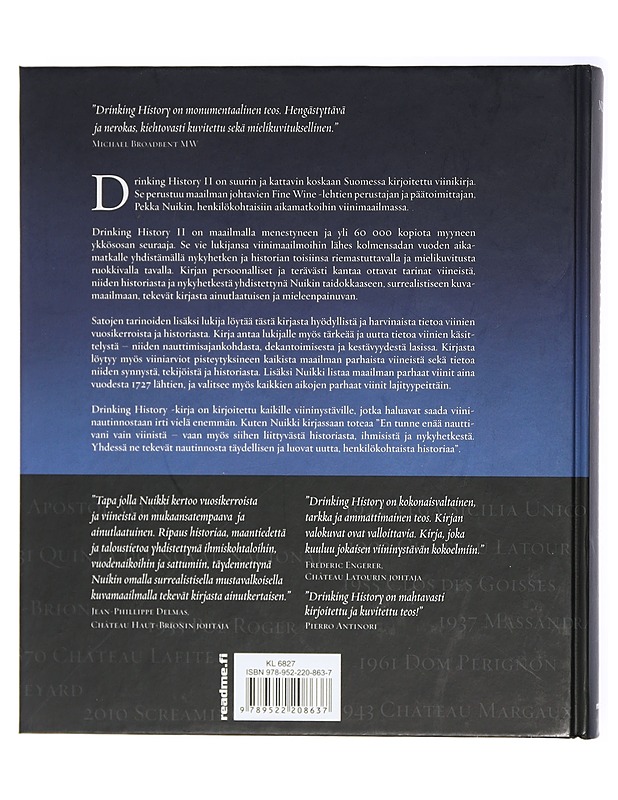 Aikamatkoja viinimaailmassa = Drinking history. II, Tarinoita viineistä ja vuosikerroista 1727-2010 - Nuikki, Pekka - Historiakirjat - 10105416363 - 1
