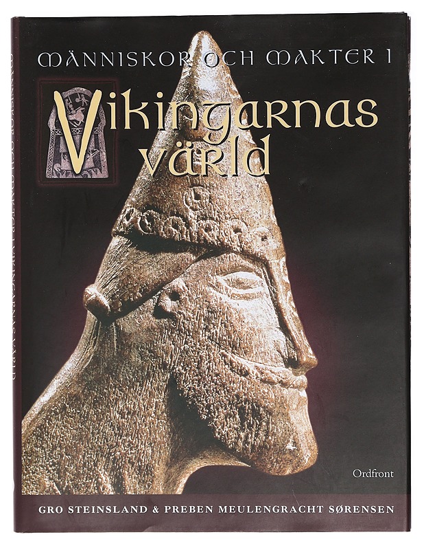 MÄNNISKOR OCH MAKTER I VIKINGARNAS VÄRLD - STEINSLAND, GRO - Historiakirjat - 10105416375 - 0