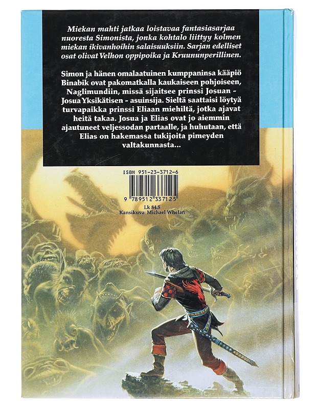 Taru kolmesta miekasta. 3, Miekan mahti - Williams, Tad - Fantasia- ja scifi - 10105416424 - 1