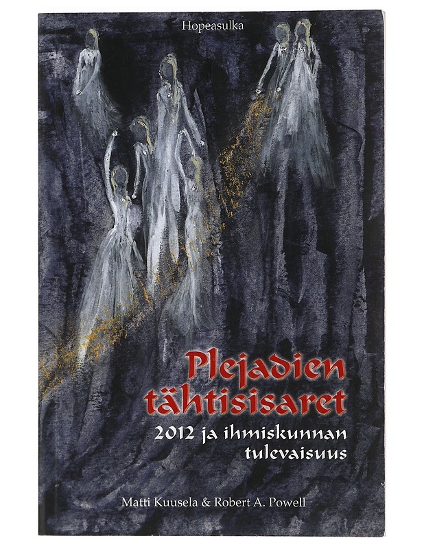 Plejadien tähtisisaret - Kuusela, Matti - Tietokirjat ja oppaat - 10105416448 - 0