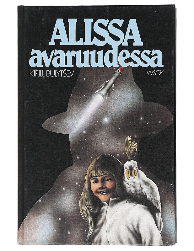 Alissa avaruudessa - Kirill, Bulytsev - Jännitys ja dekkarit - 10105416462 - 0