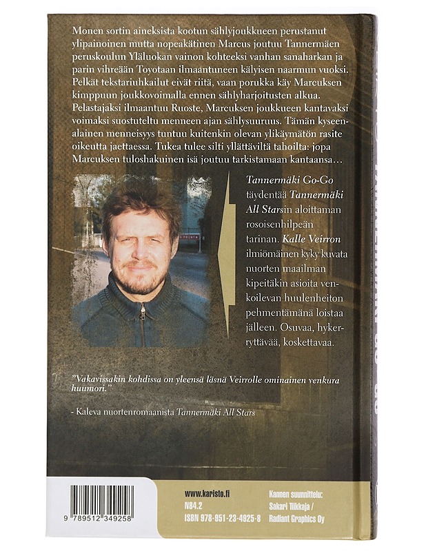 Tannermäki go-go - Kalle Veirto - Romaanit ja novellit - 10105416487 - 1