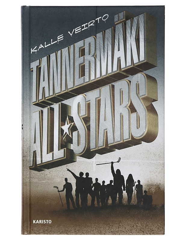 Tannermäki all stars - Kalle Veirto - Romaanit ja novellit - 10105416491 - 0