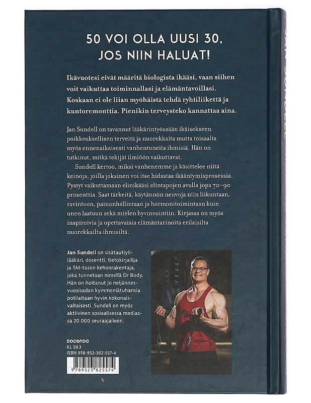 Hidasta vanhenemista : kuinka käännät kehosi kelloa taaksepäin - Sundell, Jan - Tietokirjat ja oppaat - 10105416495 - 1