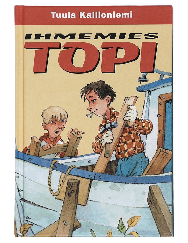Ihmemies Topi - Tuula Kallioniemi - Nuorten kirjat - 10105416507 - 0
