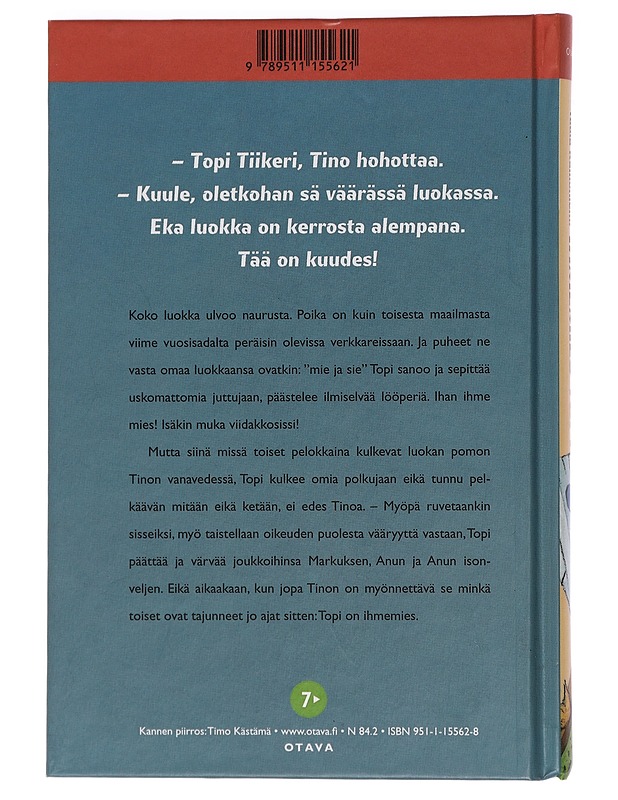 Ihmemies Topi - Tuula Kallioniemi - Nuorten kirjat - 10105416507 - 1