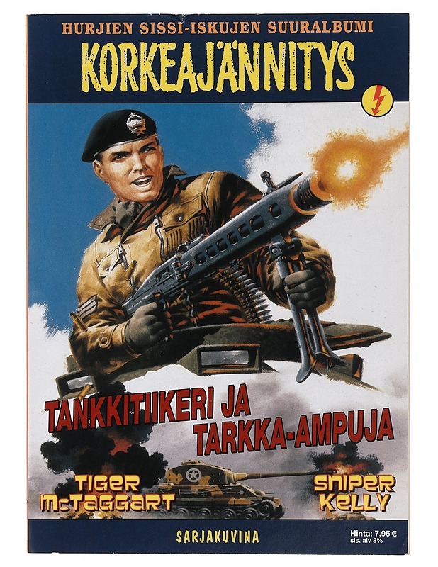 Korkeajännitys : Tankkitiikeri ja tarkka-ampuja - Sarjakuvat - 10105416519 - 0