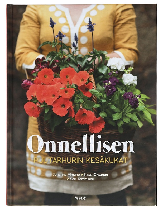 Onnellisen puutarhurin kesäkukat - Vireaho, Johanna - Tietokirjat ja oppaat - 10105416521 - 0
