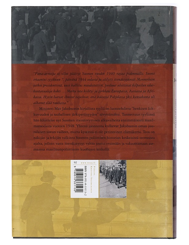 Kohtalonvuodet : Suomi nousi, taipui ja selvisi - Max Jakobson - Elämäkerrat ja muistelmat - 10105416545 - 1