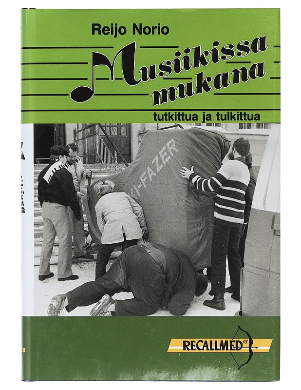 Musiikissa mukana, tutkittua ja tulkittua - Reijo Norio - Elämäkerrat ja muistelmat - 10105416739 - 0