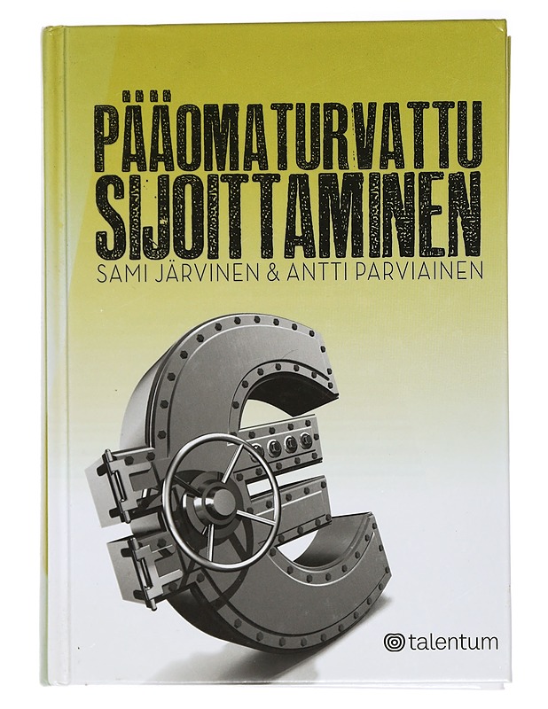 Pääomaturvattu sijoittaminen - Järvinen, Sami - Tietokirjat ja oppaat - 10105416744 - 0