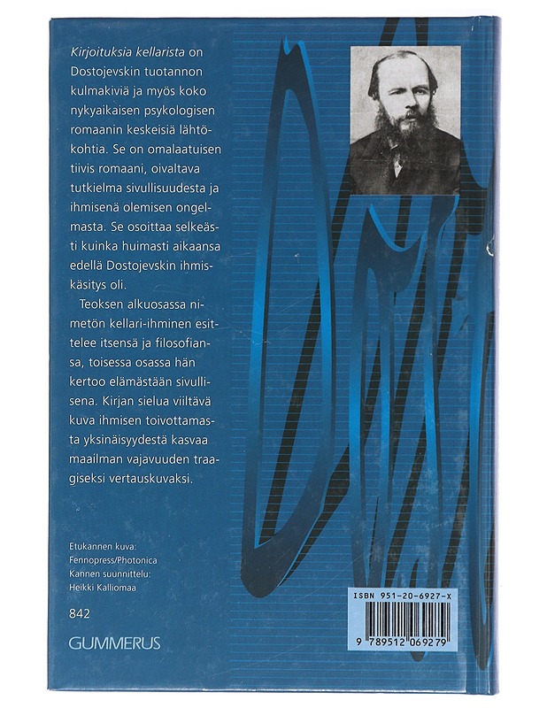 Kirjoituksia kellarista - Dostojevski, F. M. - Romaanit ja novellit - 10105416783 - 1