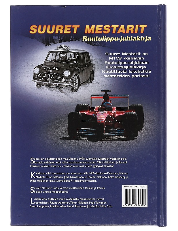 Suuret mestarit : Ruutulipun - juhlakirja : suomalaiset Grand Prix -tähdet, sorateiden suomalaiset sankarit - Kyllönen, Matti - Elämäkerrat ja muistelmat - 10105416785 - 1